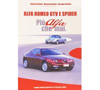 Alfa Romeo GTV e Spider: Piu' Alfa Che Mai