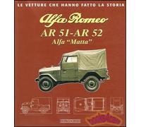 ALFA ROMEO MATTA Libro Storia JEEP AR51 AR52 MELOTTI GT