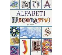 Alfabeti decorativi. Ediz. a colori