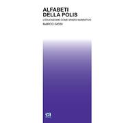 Alfabeti della polis. L'educazione come spazio narrativo