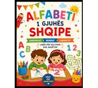 Alfabeti i Gjuhes Shqipe: Shkronjat-Numrat-Labirinte
