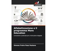 Alfabetizzazione e il programma More Education: Concezione e pratica(e) per un'istruzione integrale