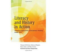 Alfabetizzazione e storia in azione: approcci immersivi a - Libro in...