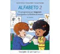 Alfabeto 2. Per i bambini Un programma per imparare l’ortografia e la fluidità