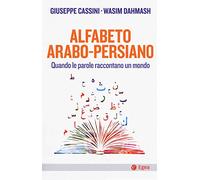 Alfabeto arabo-persiano. Quando le parole raccontano un mondo