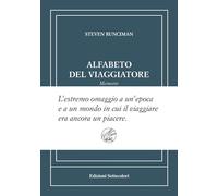 Libri Steven Runciman - Alfabeto Del Viaggiatore. Ediz. Numerata