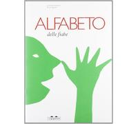 Alfabeto delle fiabe. Ediz. illustrata
