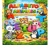 Alfabeto dos Animais: Para Colorir
