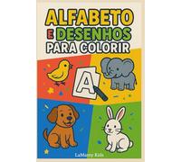 Alfabeto e Desenhos para Colorir