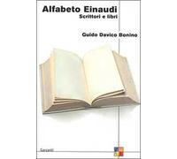 Alfabeto Einaudi. Scrittori e libri