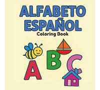 Alfabeto Español: A cute and easy way for young children to learn and practice the Spanish Alphabet.