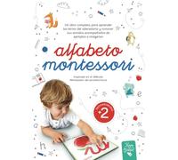 Alfabeto Montessori: Un libro completo para aprender las letras del abecedario y conocer sus sonidos acompañados de ejemplos e imágenes, inspirado en el Método Montessori de lectoescritura