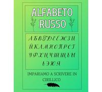 Alfabeto russo: Impariamo a scrivere in cirillico
