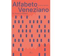 Alfabeto veneziano-Venetian alphabet - [Anteferma Edizioni]