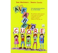 Alfabetocuore. Un linguaggio nuovo al catechismo