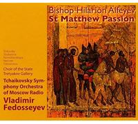 Hilarion Alfeyev Bishop Hilarion Alfeyev: St Matthew Passion (CD) Album