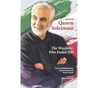 Alfian Hamzah Musa Kazim General Qasem Soleimani (Tascabile)