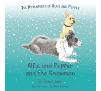 Alfie and Pepper and the Snowman