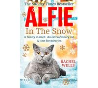 Rachel Wells – Alfie in the Snow – Libro 5 – Tascabile