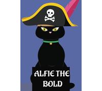 ALFIE THE BOLD: Childrens storybook