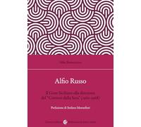 Alfio Russo. Il «Gran Siciliano» alla direzione del «Corriere della Sera» (1961-1968)
