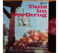 Alfons Bauer Und Seine Dorfmusikanten - Tanz Im Dorfkrug