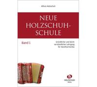 Alfons Holzschuh Neue Holzschuh-Schule 1 (Tascabile)