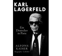 Alfons Kaiser Karl Lagerfeld: Ein Deutscher in Paris (Copertina rigida)