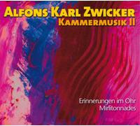 Alfons Karl Zwicker Alfons Karl Zwicker: Kammermusik II (CD) Album