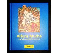 Alfons Mucha. Auftakt zum Art nouveau