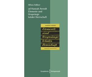 Alfons Söllner ad Hannah Arendt. Elemente und Ursprünge totaler Herr (Tascabile)