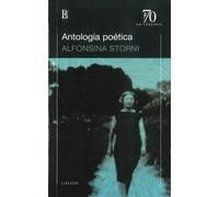ALFONSINA STORNI ANTOLOGIA POETICA - ALFONSINA STORNI (Tascabile)
