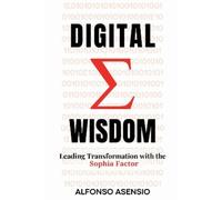 Alfonso Asensio Digital Wisdom (Tascabile)