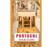 Alfonso D Nieto Portugal Tour Guide 2025 (Tascabile)
