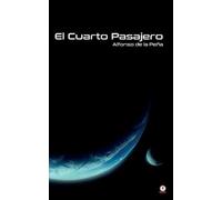 Alfonso de la Peña El cuarto pasajero (Tascabile)