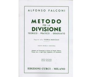 ALFONSO FALCONI - METODO PER LA DIVISIONE, TEORICO - PRATICO - GRADUATO - CURCI