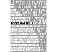 Alfonso Femia Les Docks Marseille (Tascabile)