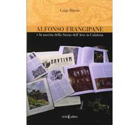 Alfonso Frangipane e la nascita della storia dell'arte in Calabria