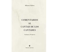 Alfonso Gálvez Comentarios al Cantar de los Cantares (Copertina rigida)