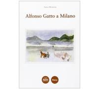 Alfonso Gatto a Milano