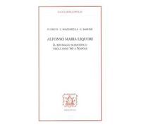 Alfonso Maria Liquori. Il risveglio scientifico negli anni '60 a Napoli