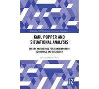 Alfonso Palacio-Vera Karl Popper and Situational Analysis (Copertina rigida)