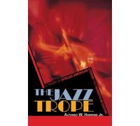 Alfonso W. Hawkins Jr. The Jazz Trope (Tascabile)