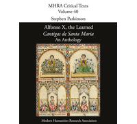 Alfonso X, the Learned, 'Cantigas de Santa Maria': An Anthology - Parkinso...