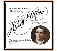 Alford, H. - Minding The Score: The Music Of Harry L. Alford