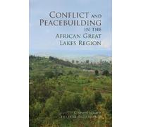 Alfred Anangwe Conflict and Peacebuilding in the African Grea (Copertina rigida)