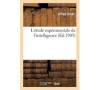 Alfred Binet L'Étude Expérimentale de l'Intelligence (Tascabile) Philosophie