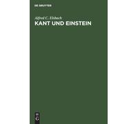 Alfred C Elsbach Kant Und Einstein (Copertina rigida)