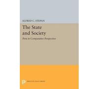 Alfred C. Stepan The State and Society (Tascabile) Princeton Legacy Library