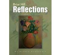 Alfred Canecchia Briar Hill Reflections (Tascabile)